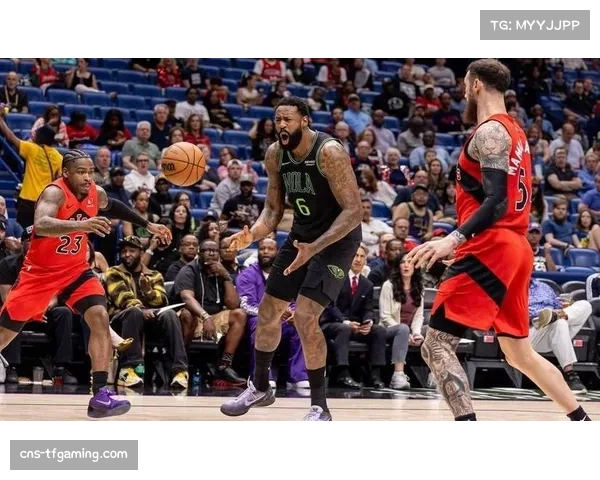 鹈鹕轻取猛龙获两连胜 墨菲穆雷合砍55分效率惊人